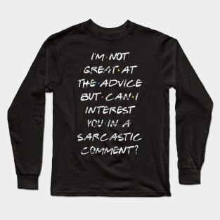 funny saying Long Sleeve T-Shirt